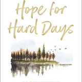 Hope for Hard Days 90-day devotional by Max Lucado, hardcover front cover