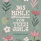 365 Bible Affirmations for Teen Girls