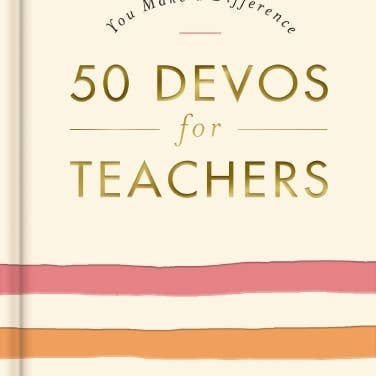 You Make a Difference 50 devotions for teachers, hardcover front cover