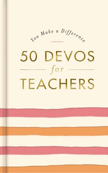 You Make a Difference 50 devotions for teachers, hardcover front cover