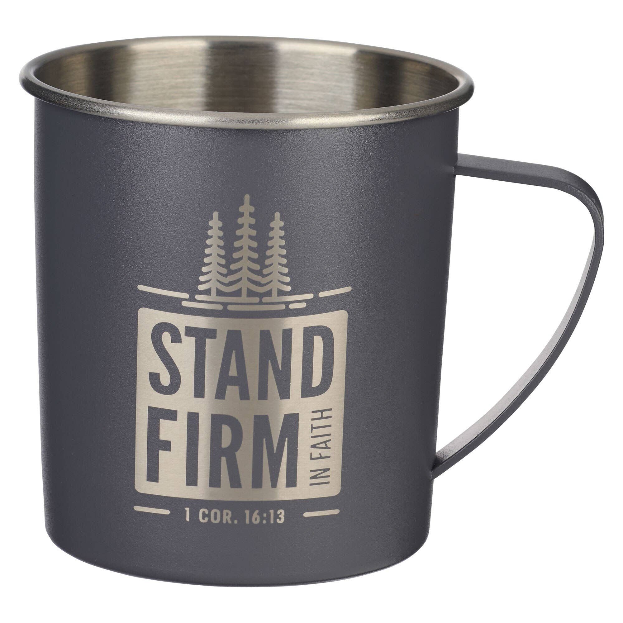 Stand Firm anchor gray stainless steel camp mug with 1 Corinthians 16:13