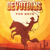 Encouraging Devotions for Boys