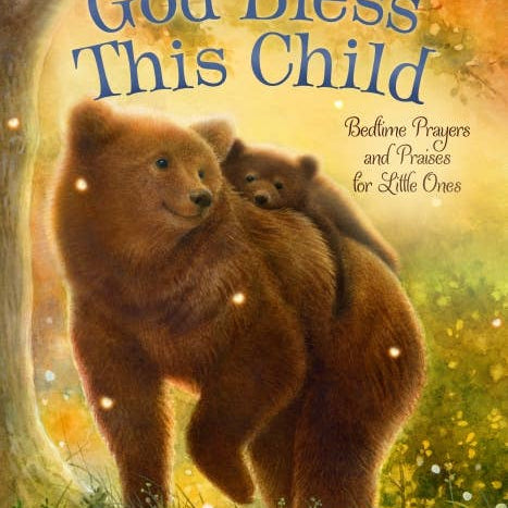 God Bless This Child bedtime prayers board book by Max and Denalyn Lucado, front cover