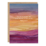 To Live In Hearts Sympathy Card