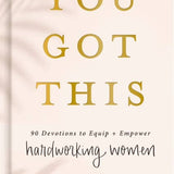 You Got This 90-day devotional for women by Melissa Horvath, hardcover front cover