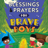 Bedtime Blessings and Prayers for Brave Boys