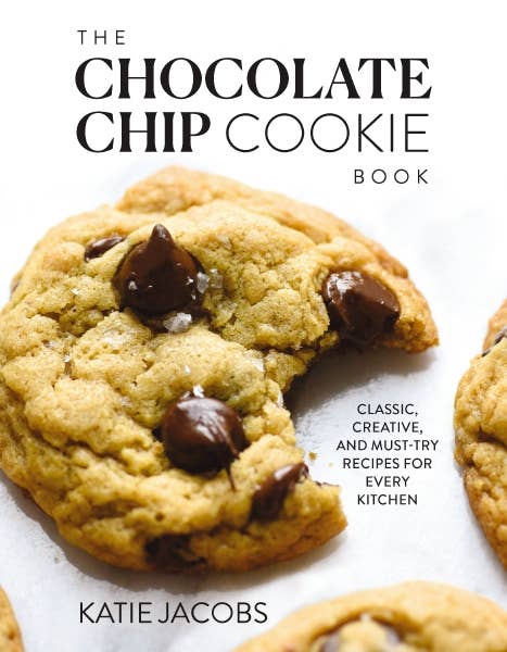 The Chocolate Chip Cookie Book by Katie Jacobs, hardcover baking cookbook front cover