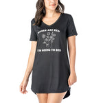 Hello Mello Let Me Sleep V-Neck Sleep Shirt in Roses are Red I'm Going to Bed print