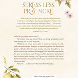 Stress Less, Pray More for Morning and Evening
