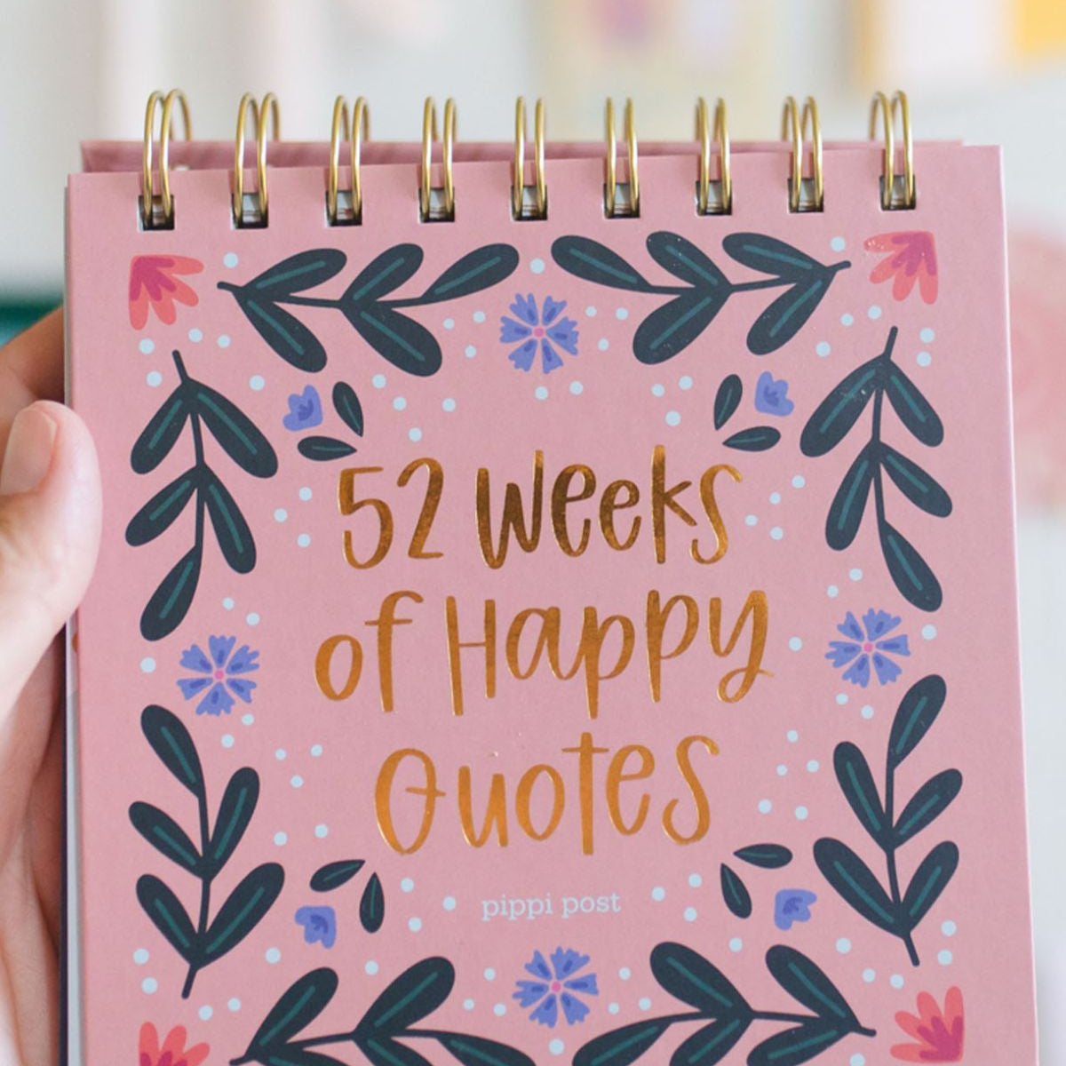 52 Weeks of Happy Quotes desk flip calendar - front